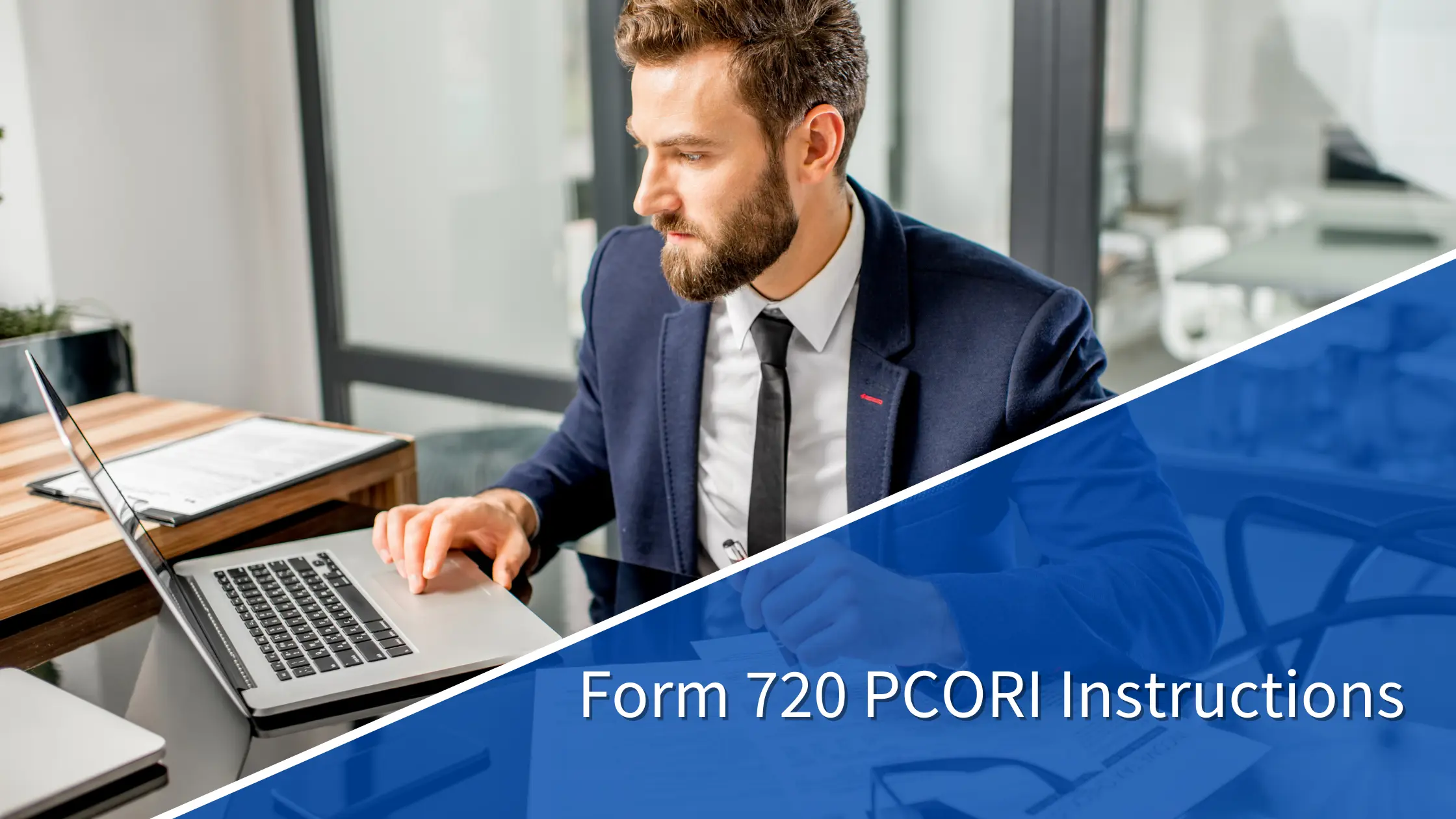 Form 720 PCORI Instructions | Simple720
