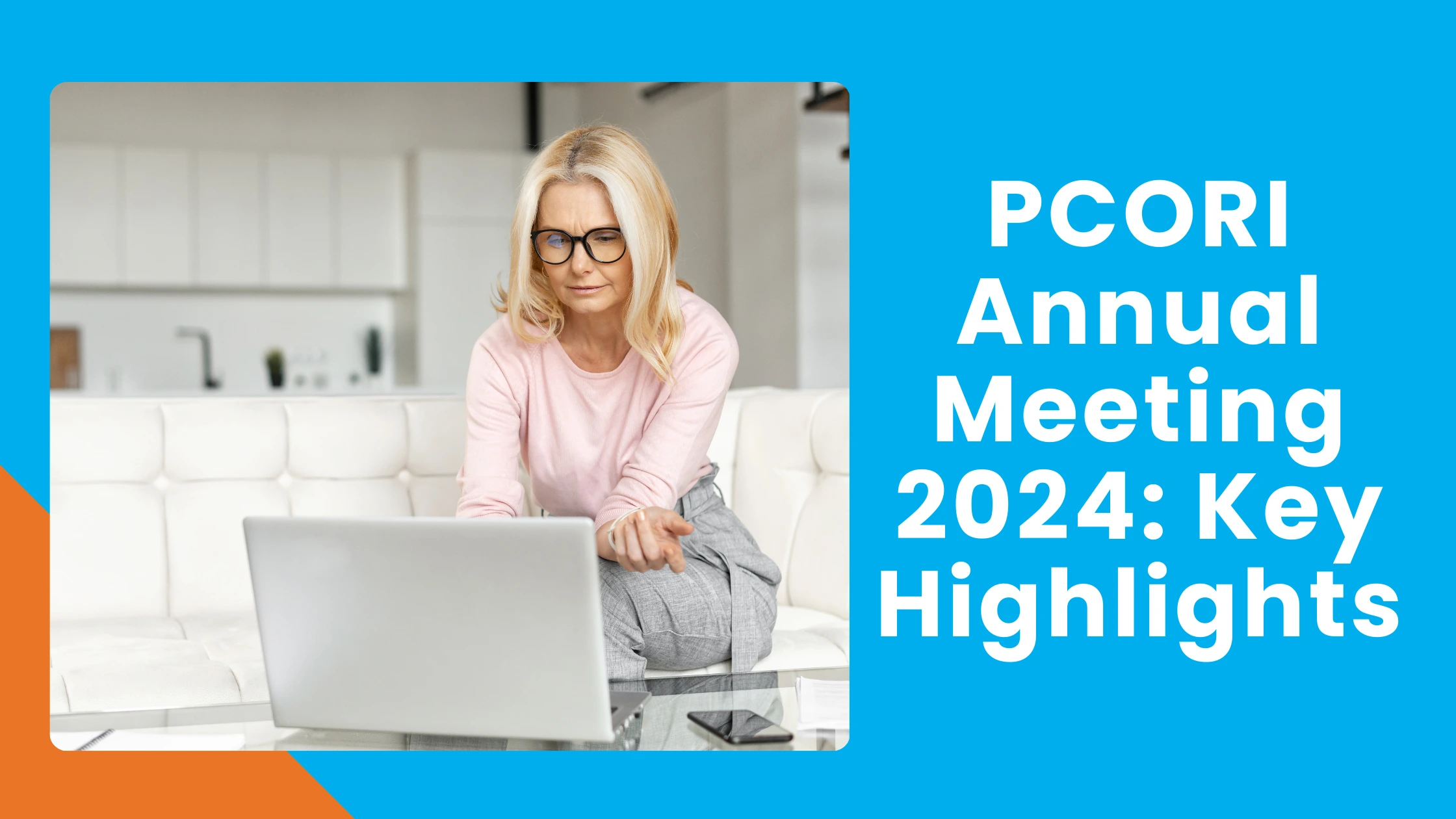 PCORI Annual Meeting 2024 Key Highlights