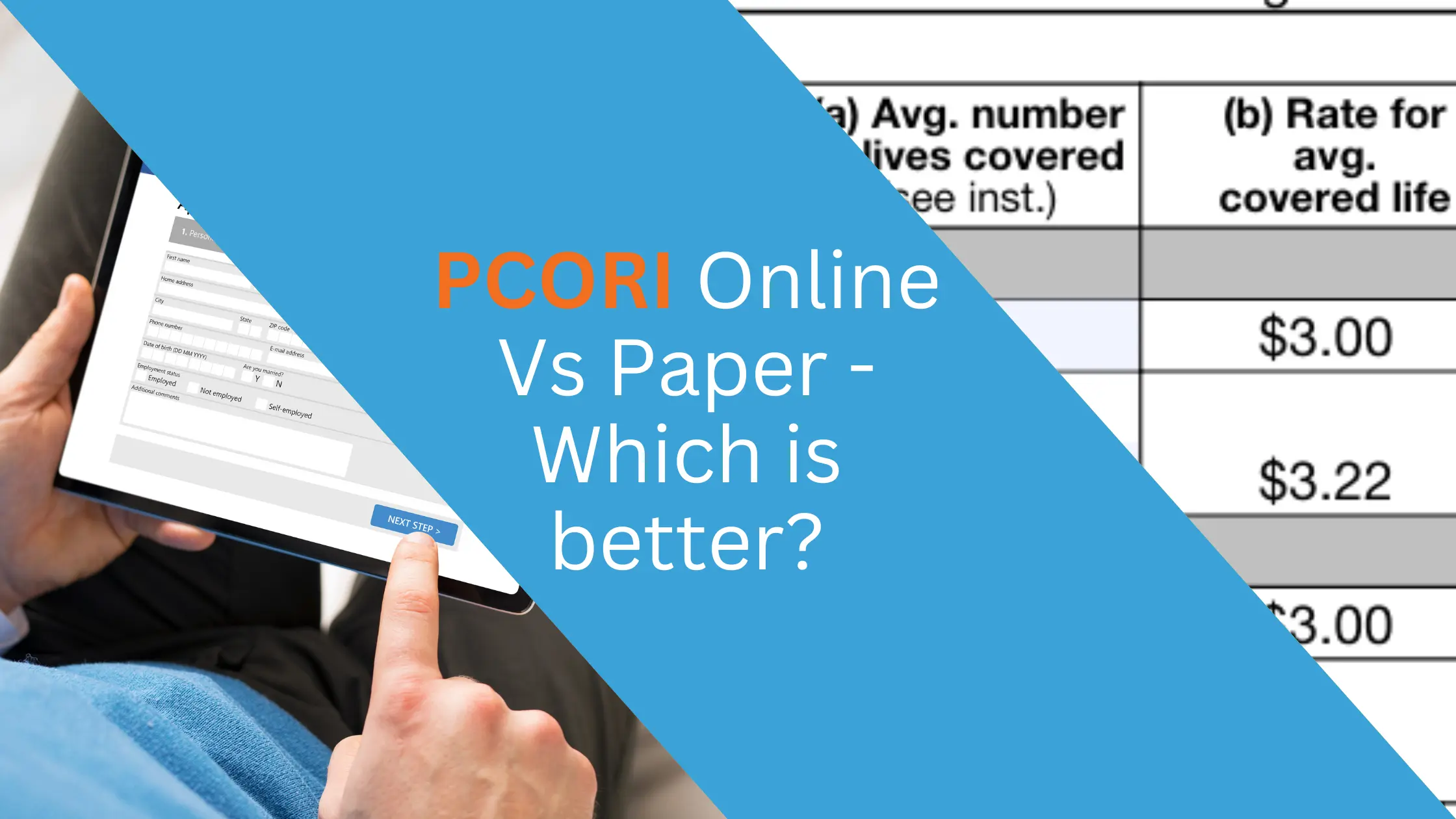 PCORI Online Vs Paper – Which is better?