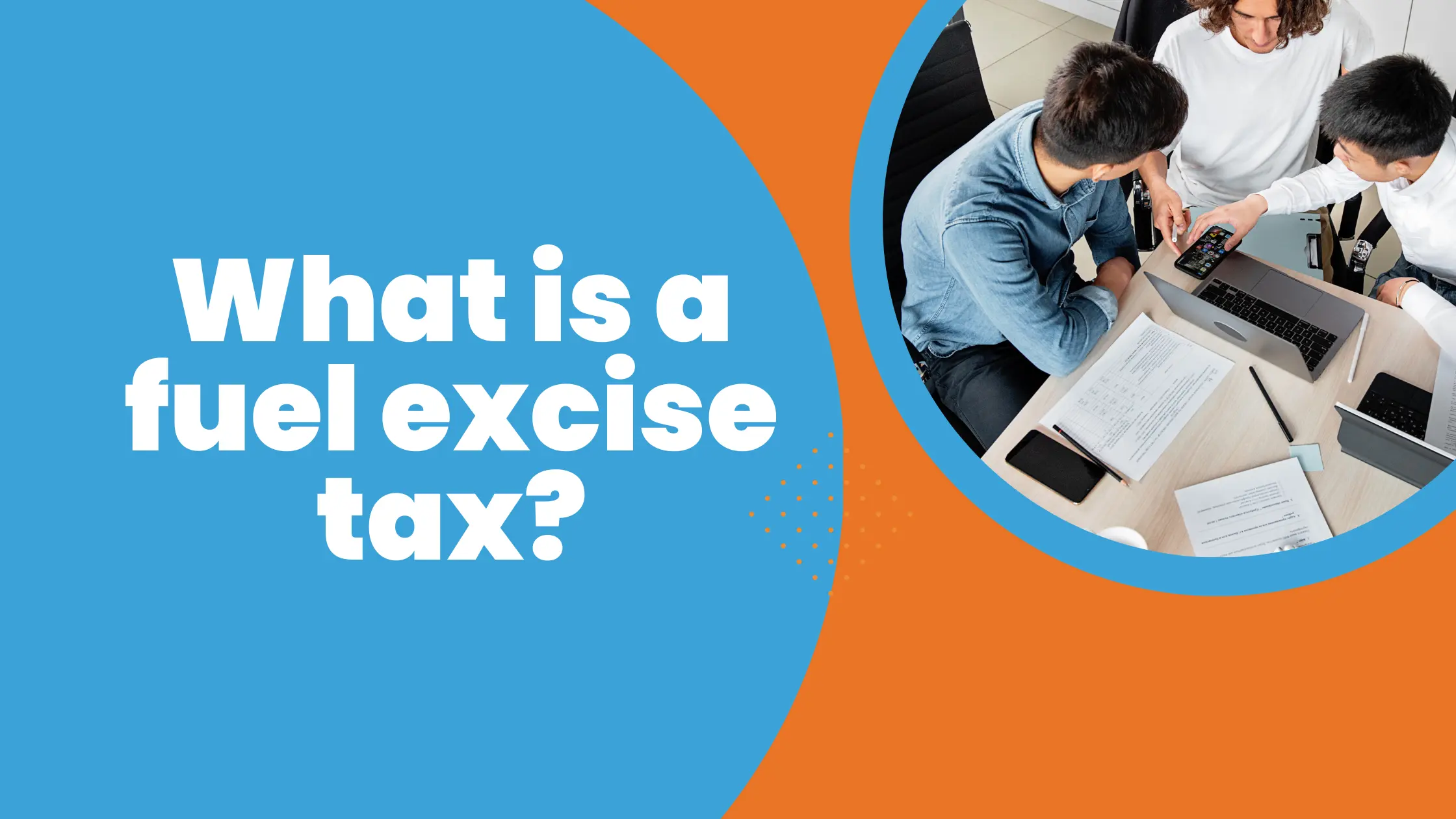 What is a Fuel Excise Tax